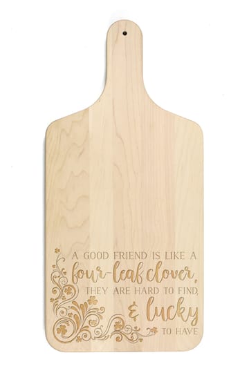 Good Friends are Lucky to Have Maple Paddle Cutting Board